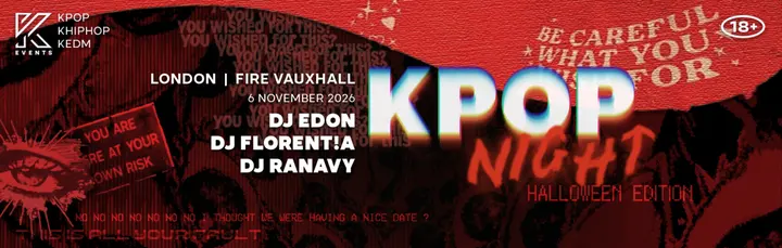 K-Pop & 韩语嘻哈之夜 · 万圣节场，4 个房间（OfficialKEvents London · Halloween Edition）