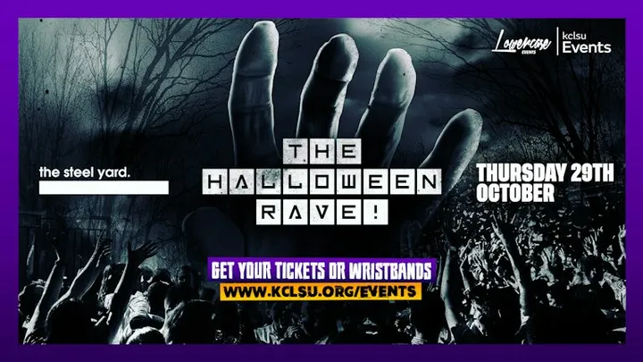 KCLSU Presents: The Halloween Rave @ The Steel Yard
