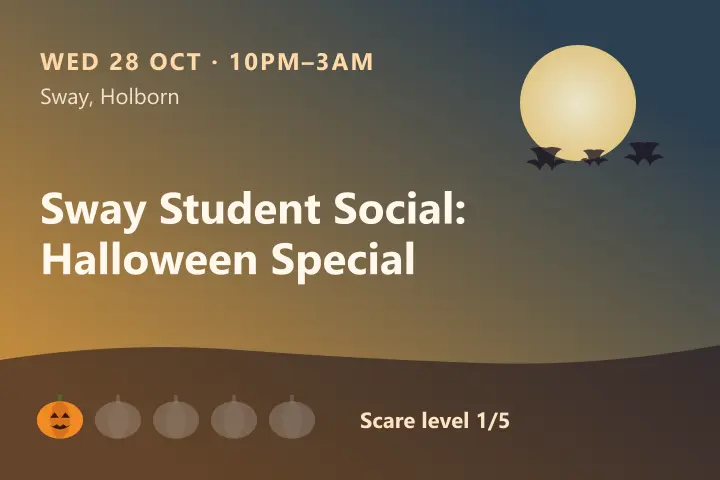Holborn 学生周三万圣夜 · Sway（Sway Student Social Halloween Special）