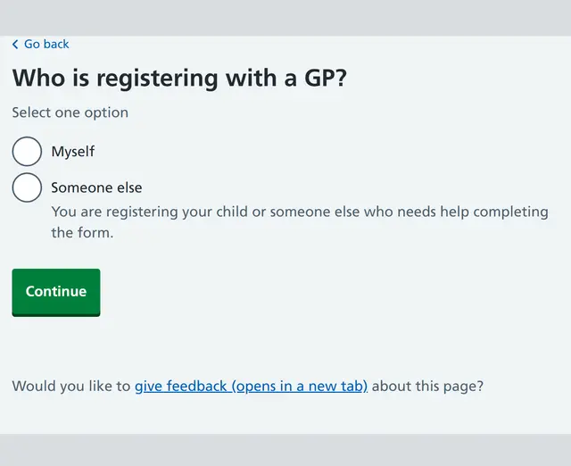 First question, Who is registering with a GP, with the options Myself and Someone else